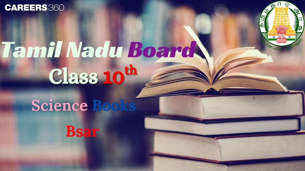 Tamil Nadu Board Class 10th Science Books - Download PDF Free Online